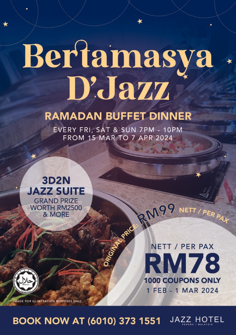 Jazz Hotel Penang Ramadhan Buffet